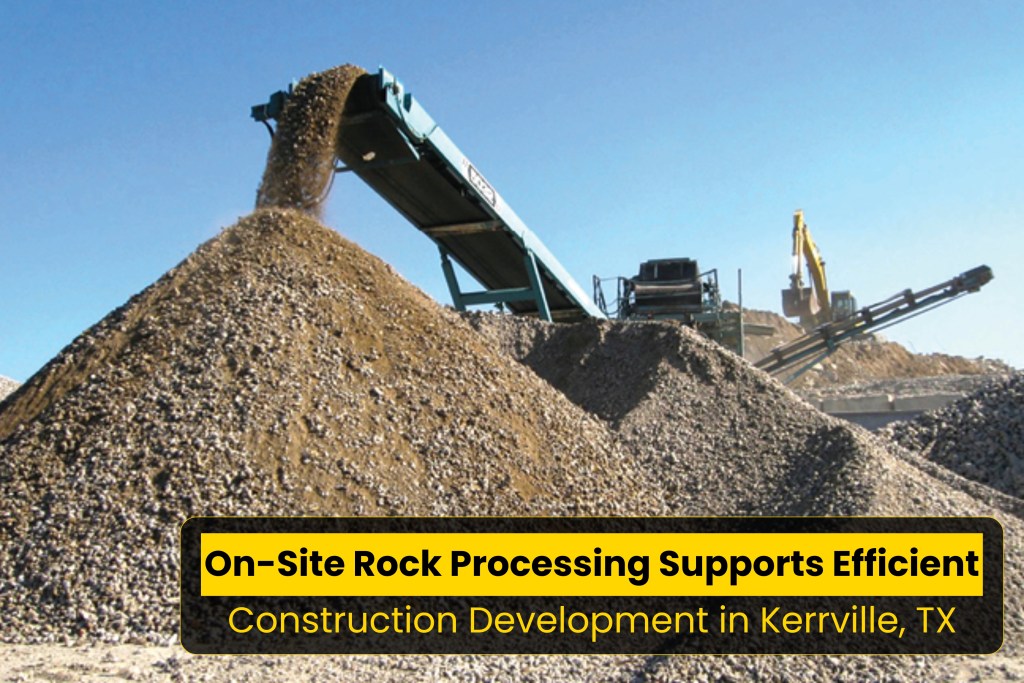 On-Site Rock Processing Supports Efficient Construction Development
